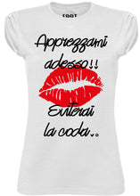 Carica l&#39;immagine nel visualizzatore di Gallery, T-SHIRT DONNA &#39;&#39;APPREZZAMI&#39;&#39;
