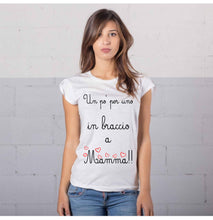 Carica l&#39;immagine nel visualizzatore di Gallery, T-SHIRT DONNA &#39;&#39;MAMMA&#39;&#39;
